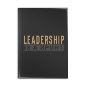 Leadership Is A Sport Journal (Black)