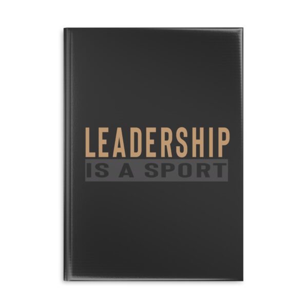 Leadership Is A Sport Journal (Black) - Image 9
