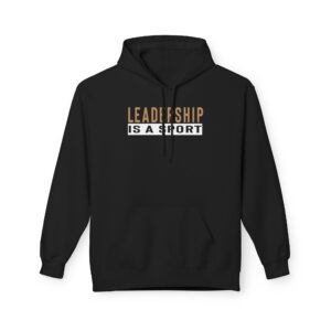 Leadership Is A Sport Hoodie (White)