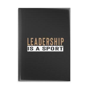 Leadership Is A Sport Journal